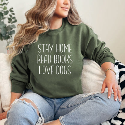 Stay home read books love dogs graphic sweatshirt on military green crewneck